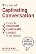 The Art of Captivating Conversation